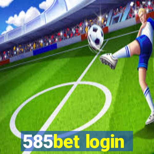 585bet login