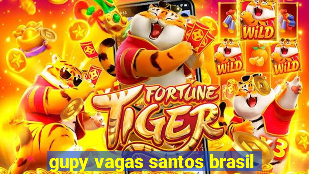 gupy vagas santos brasil