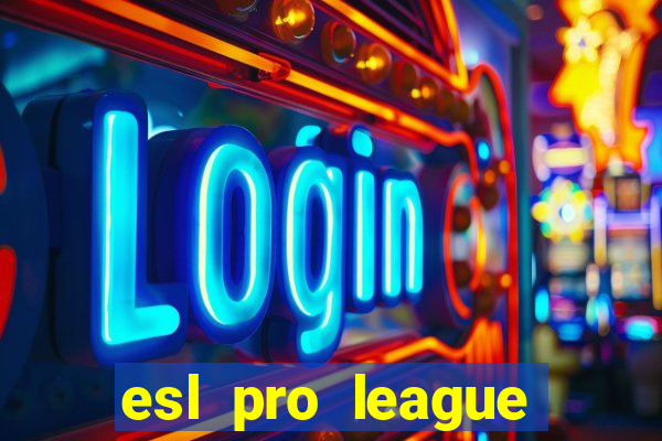 esl pro league season 20 jogos