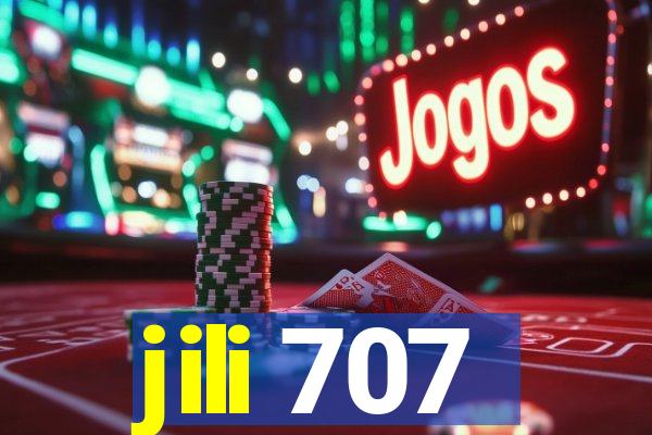 jili 707