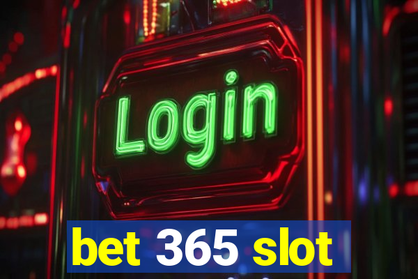 bet 365 slot