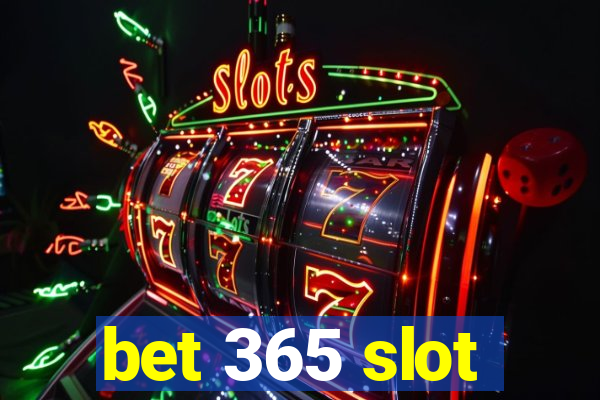 bet 365 slot