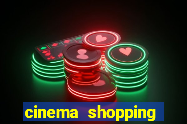 cinema shopping conquista sul