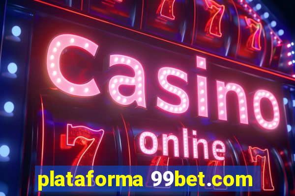 plataforma 99bet.com