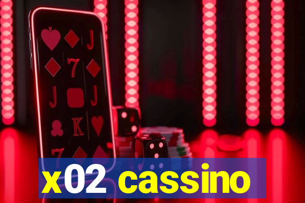 x02 cassino