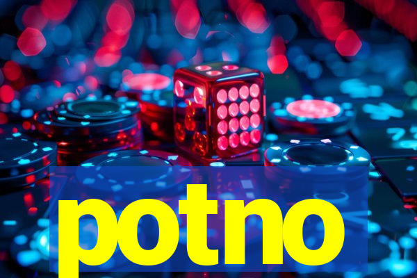 potno