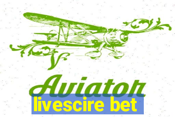 livescire bet