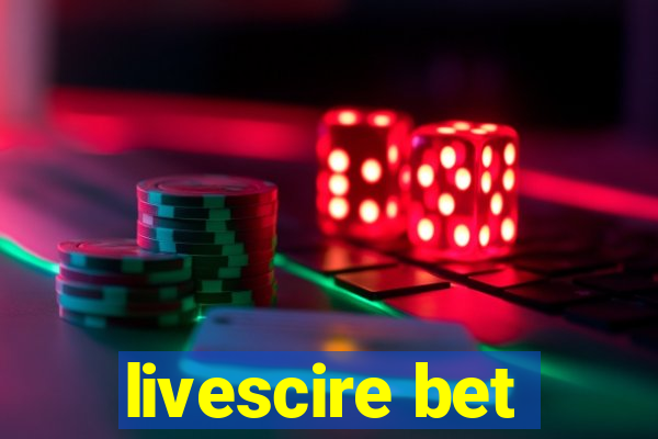 livescire bet