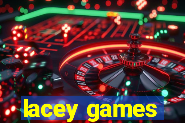 lacey games