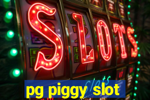 pg piggy slot