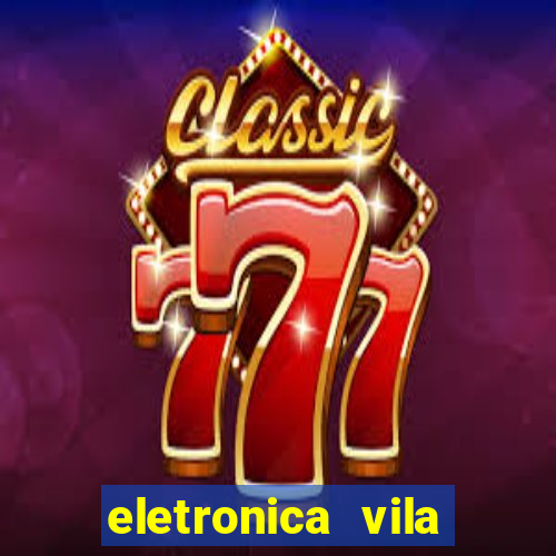 eletronica vila nova linhares