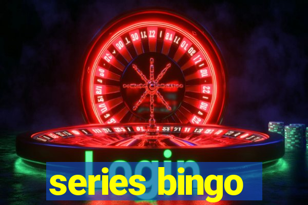 series bingo