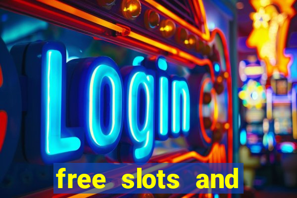 free slots and casino games