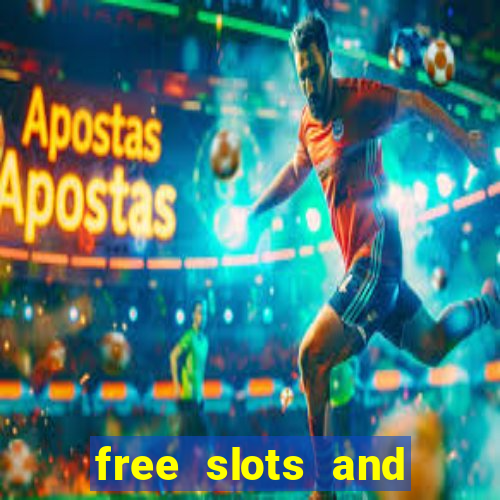 free slots and casino games