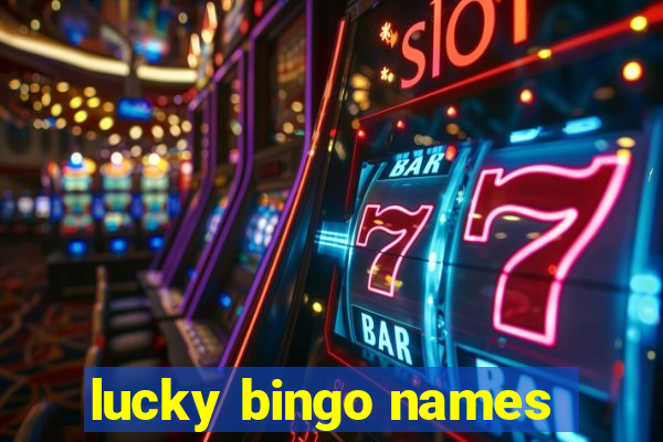 lucky bingo names