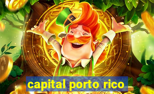 capital porto rico