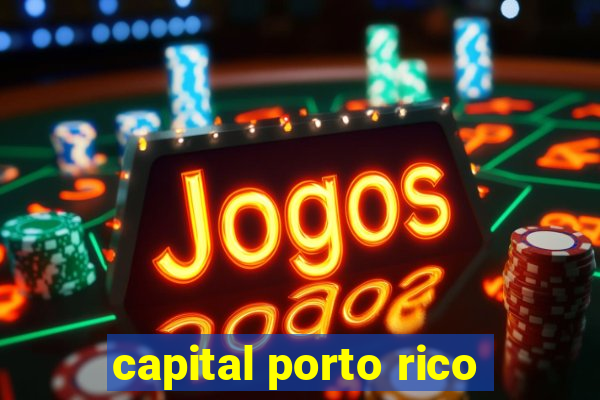 capital porto rico