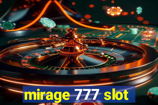 mirage 777 slot