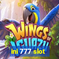 ini 777 slot