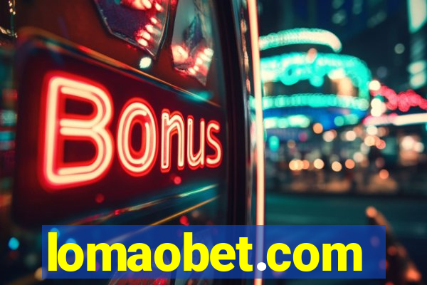 lomaobet.com