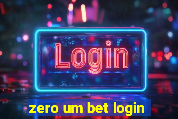 zero um bet login