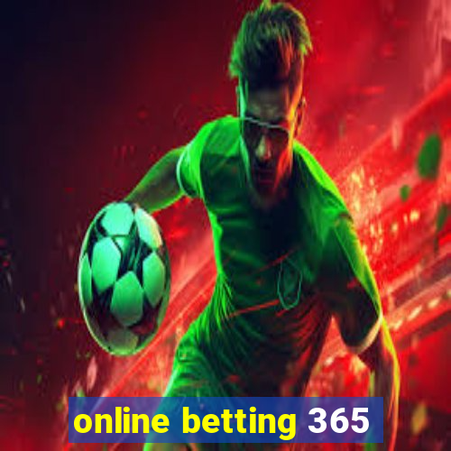 online betting 365