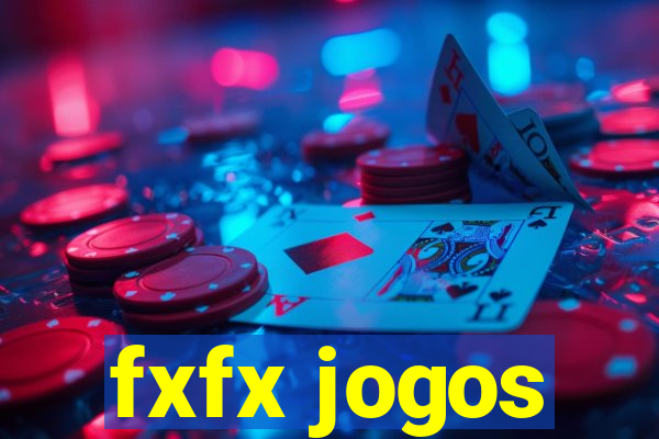 fxfx jogos