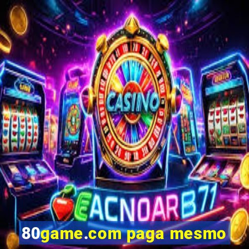 80game.com paga mesmo