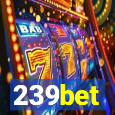 239bet