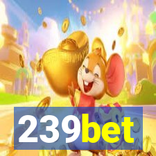 239bet