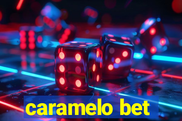 caramelo bet