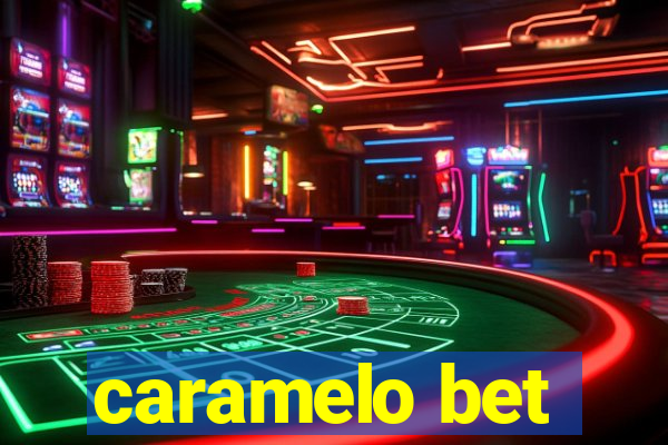 caramelo bet