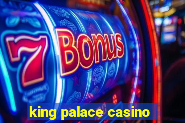 king palace casino