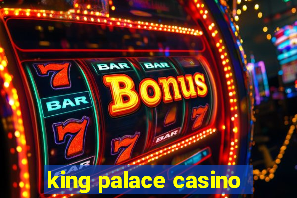 king palace casino