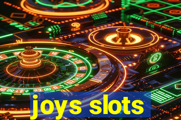 joys slots