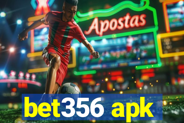 bet356 apk