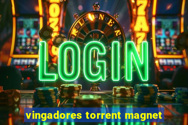 vingadores torrent magnet