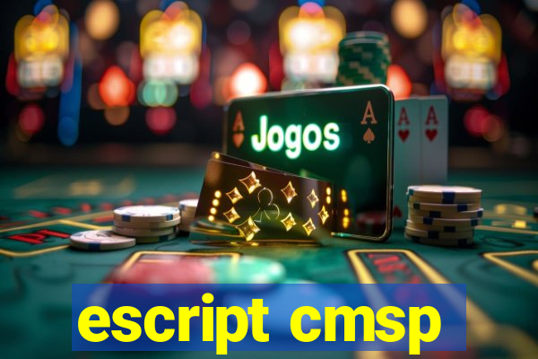 escript cmsp