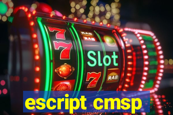 escript cmsp