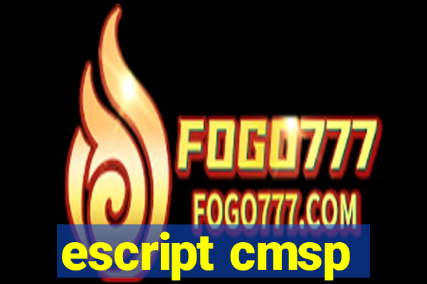 escript cmsp