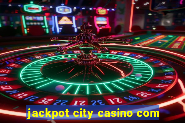 jackpot city casino com