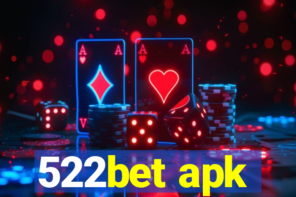 522bet apk