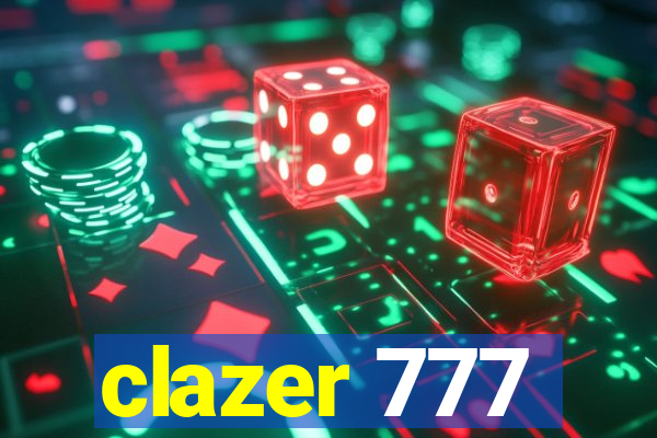 clazer 777