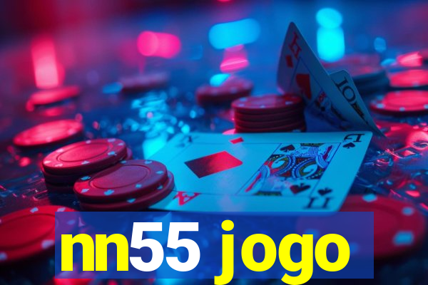 nn55 jogo