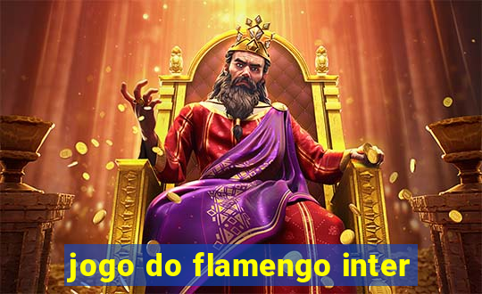 jogo do flamengo inter