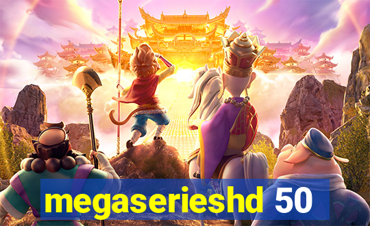 megaserieshd 50