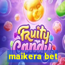 maikera bet