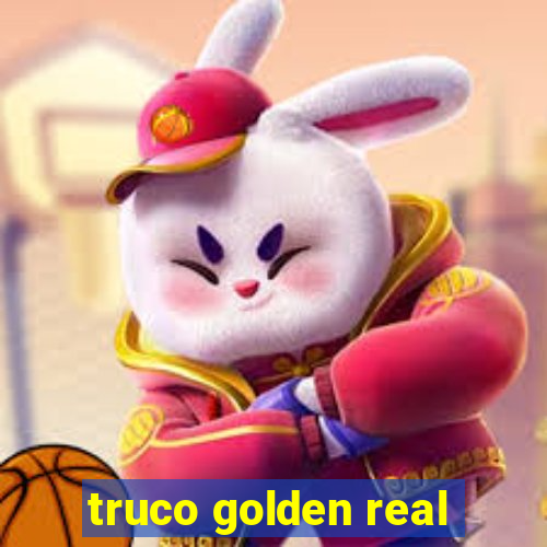 truco golden real