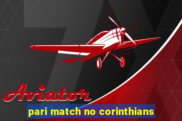 pari match no corinthians