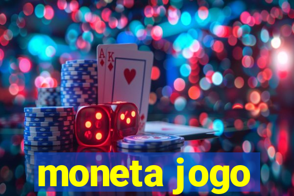 moneta jogo